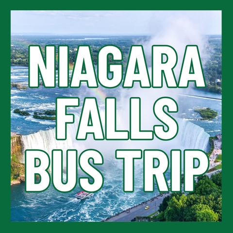 Niagara Falls Bus Trip - Saturday, August 15