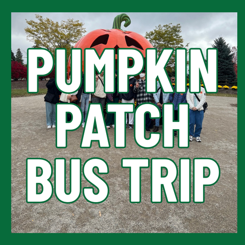 Pumpkin Patch Bus Trip - Saturday, October 24, 2026